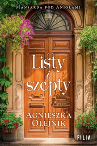 Listy i szepty - Agnieszka Olejnik - ebook + książka