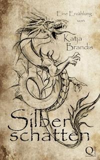 Silberschatten - Brandis Katja - ebook