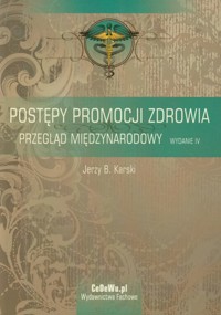 Postępy promocji zdrowia - Karski Jerzy B. - książka