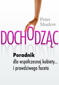 Dochodząc - Peter Shadow - książka