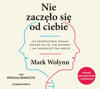 Nie zaczęło się od ciebie - Mark Wolynn - ebook + audiobook + książka