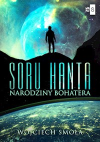 Soru Hanta. Narodziny bohatera - Smoła Wojciech - ebook