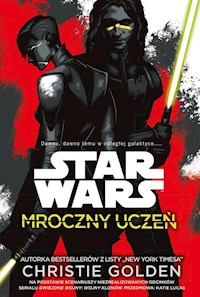 Star Wars Mroczny uczeń - Christie Golden - książka