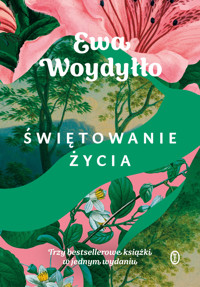 Świętowanie życia (barwione brzegi) - Ewa Woydyłło - ebook + książka