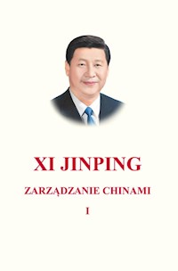 Zarządzanie Chinami Tom 1 - Jinping Xi - książka