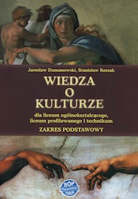 Wiedza o kulturze Podręcznik Zakres podstawowy - Dumanowski Jarosław, Roszak Stanisław - książka