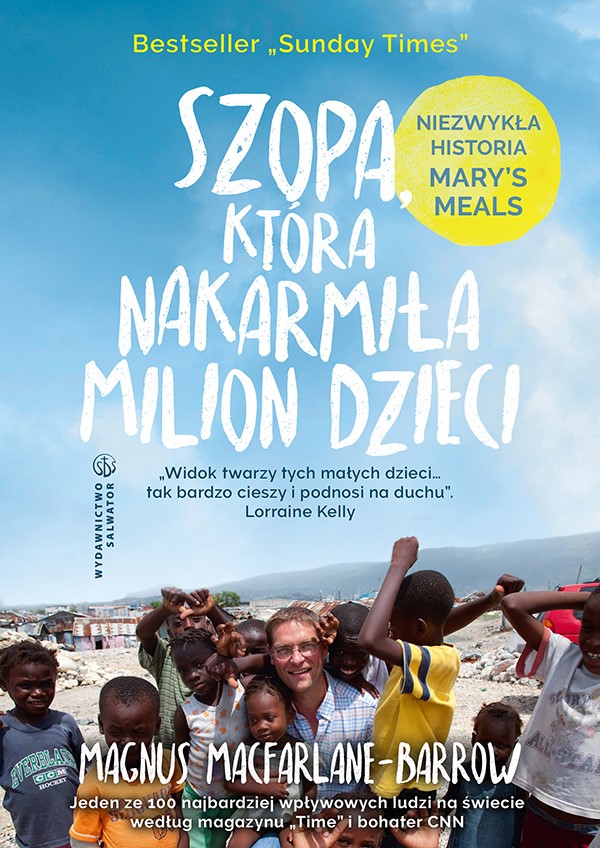 Szopa, która nakarmiła milion dzieci. Niezwykła historia Mary's Meals