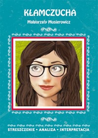 Kłamczucha Małgorzaty Musierowicz - Danuta Anusiak - książka