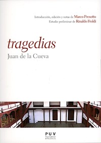 Tragedias - Juan De la Cueva - ebook