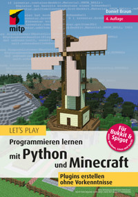 Let‘s Play. Programmieren lernen mit Python und Minecraft - Daniel Braun - ebook