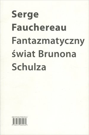 Fantazmatyczny świat Brunona Schulza - Serge Fauchereau - książka