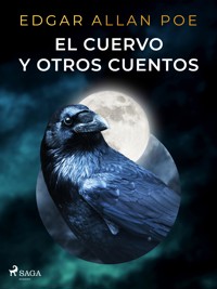 El cuervo y otros cuentos - Edgar Allan Poe - ebook