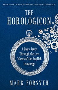 The Horologicon - Mark Forsyth - ebook