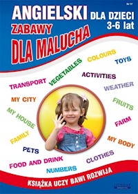 Angielski dla dzieci 3-6 lat Zabawy dla malucha - Katarzyna Piechocka-Empel - książka