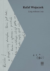 Listy miłosne i nie - Wojaczek Rafał - książka