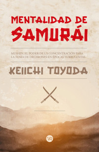 Mentalidad de Samurai - Keiichi Toyoda - ebook