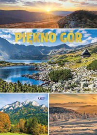 Piękno gór - zbiorowa praca - książka