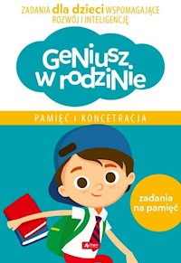 Geniusz w rodzinie Pamięć i koncentracja - Baturo Iwona - książka