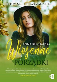 Wiosenne porządki - Anna Kucharska - ebook + książka