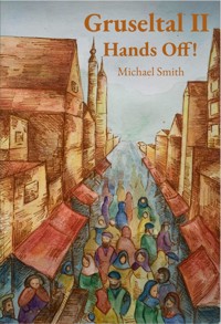 Hands Off! - Michael Smith - ebook