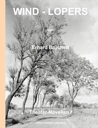 Wind-Lopers - Erhard Brüchert - ebook