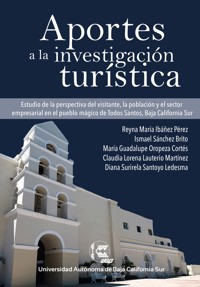 Aportes a la investigación turística - Reyna María Ibáñez Pérez - ebook