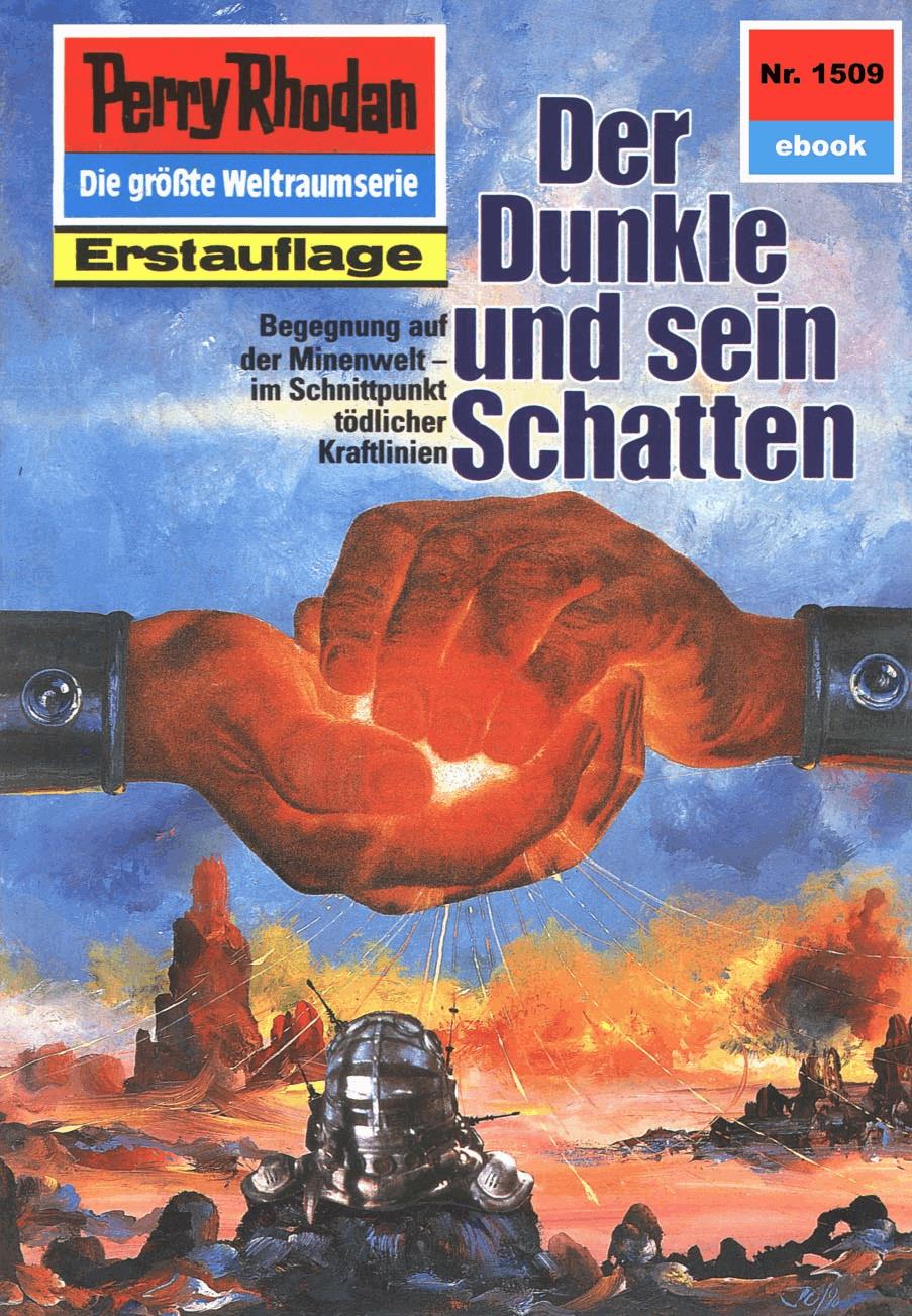 Perry Rhodan 1509: Der Dunkle und sein Schatten