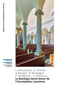 La Basilique Notre-Dame de l’Assomption, Lausanne - Fabienne Hoffmann - ebook