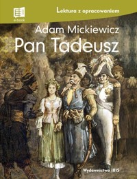 Pan Tadeusz lektura z opracowaniem - Mickiewicz Adam - książka