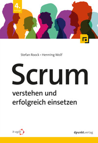 Scrum – verstehen und erfolgreich einsetzen - Stefan Roock - ebook