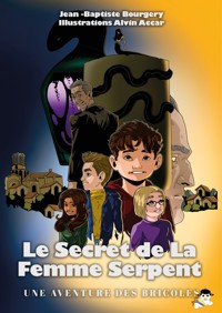 Le secret de la femme serpent - Jean-Baptiste Bourgery - ebook
