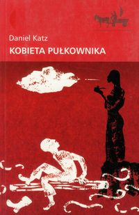 Kobieta pułkownika - Katz Daniel - książka
