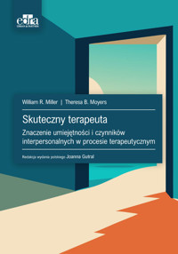Skuteczny terapeuta - Miller William R., Moyers Theresa B. - książka