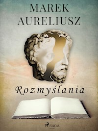 Rozmyślania - Aureliusz Marek - ebook