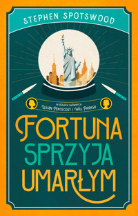 Fortuna sprzyja umarłym - Stephen Spotswood - ebook + książka