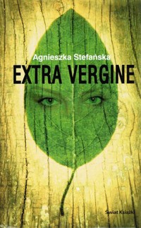 Extra vergine - Agnieszka Stefańska - ebook