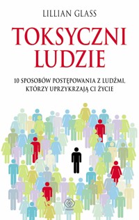 Toksyczni ludzie - Lilllian Glass - ebook + książka