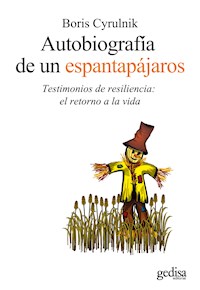 Autobiografía de un espantapájaros - Boris Cyrulnik - ebook