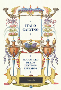 El castillo de los destinos cruzados - Italo Calvino - ebook