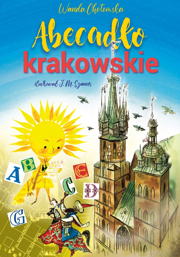 Abecadło krakowskie - Wanda Chotomska, Jan Marcin Szancer (ilustr.) - książka