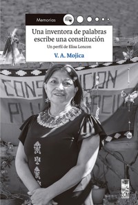 Una inventora de palabras escribe una constitución - Víctor Alejandro Mojica - ebook