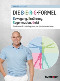 Die B-E-R-G-Formel - Manuel Eckardt - ebook