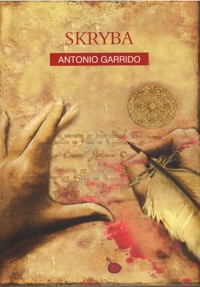 Skryba - Antonio Garrido - ebook