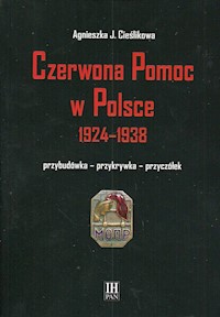 Czerwona Pomoc w Polsce 1924-1938 - Cieślikowa J. Agnieszka - książka