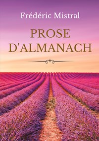 Prose d'almanach - Frédéric Mistral - ebook