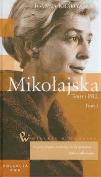 Mikołajska Teatr i PRL Tom 48 Część 1 - Joanna Krakowska - książka