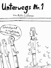 Unterwegs Nr.1 - Mattis Lühmann - ebook