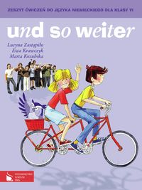 und so weiter Zeszyt ćwiczeń do języka niemieckiego dla klasy 6 - Zastąpiło Lucyna, Krawczyk Ewa, Kozubska Marta - książka