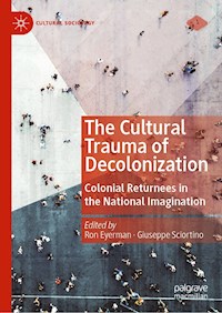 The Cultural Trauma of Decolonization - - ebook