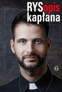 Rysopis kapłana - pod red. Łukasza Janickiego  - ebook